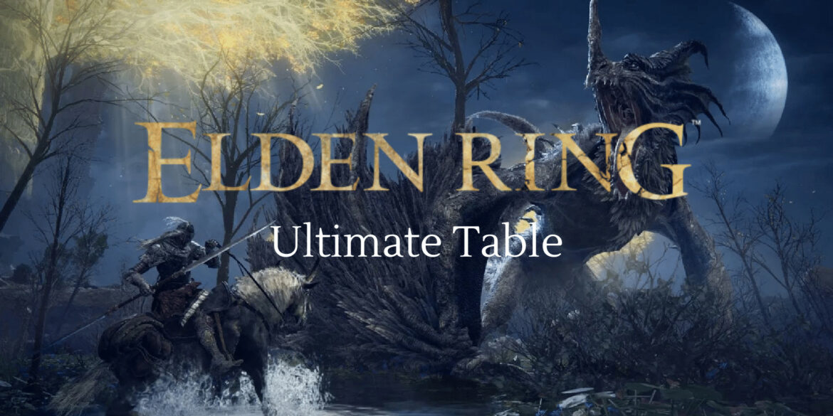 Elden Ring Ultimate Table