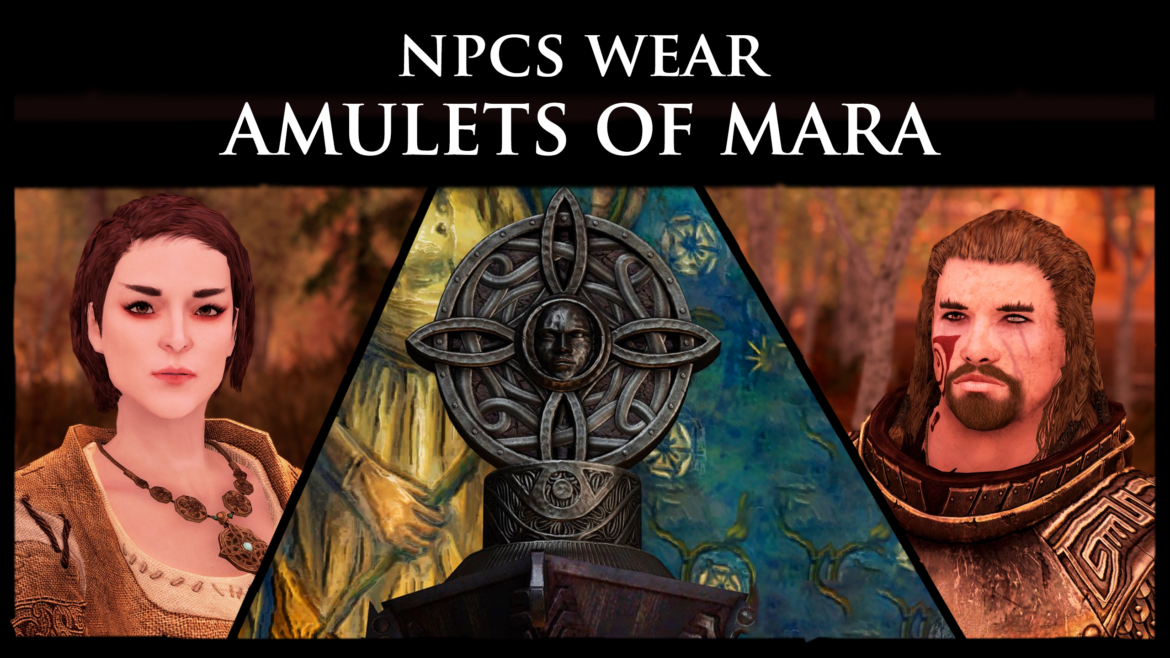 NPCs Wear Amulets of Mara