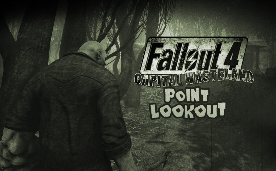 Fallout 4 - Point Lookout