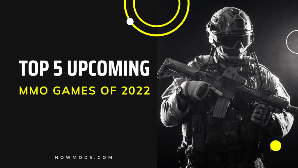 top-5-upcoming-mmo-games-of-2022