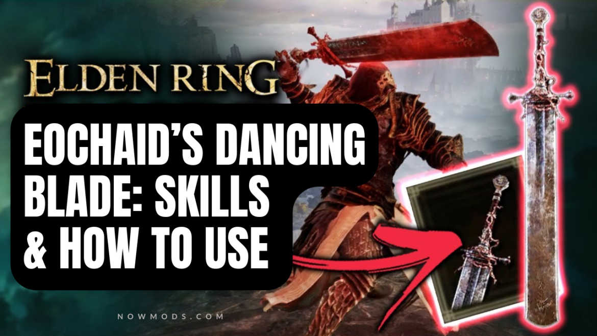 Elden Ring Eochaid's Dancing Blade